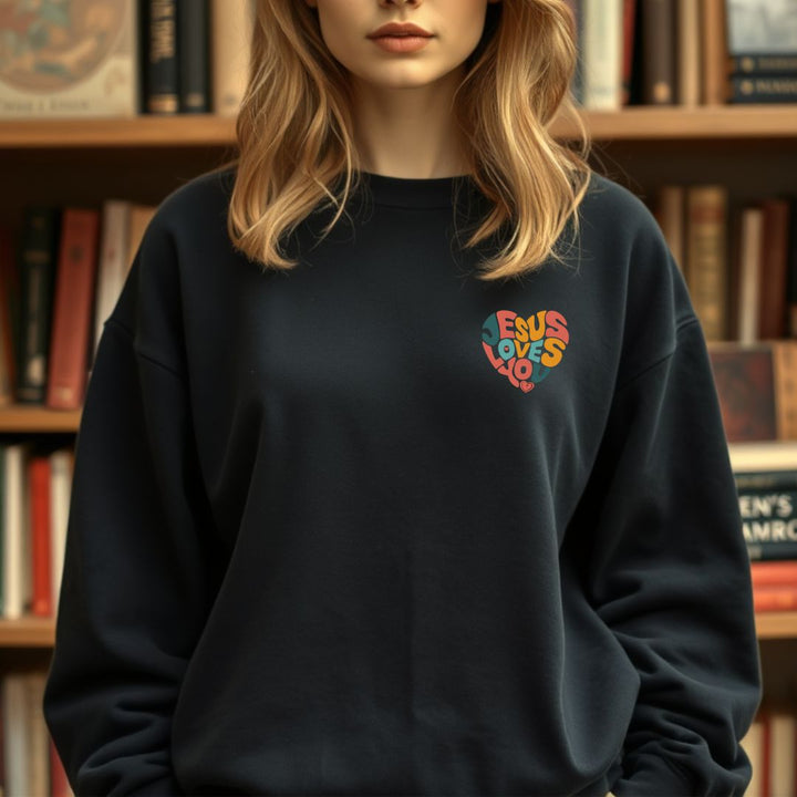 Jesus Loves You Christian Sweatshirt