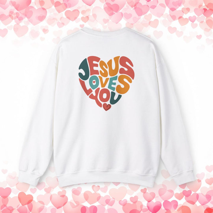 Jesus Loves You Christian Sweatshirt