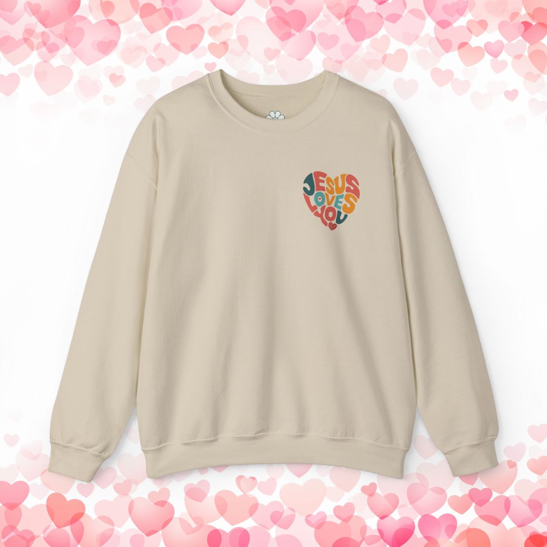 Jesus Loves You Christian Sweatshirt