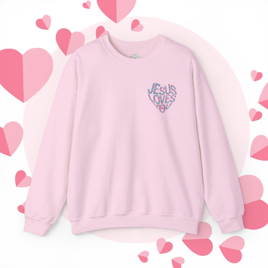 Jesus Loves You Christian Sweatshirt