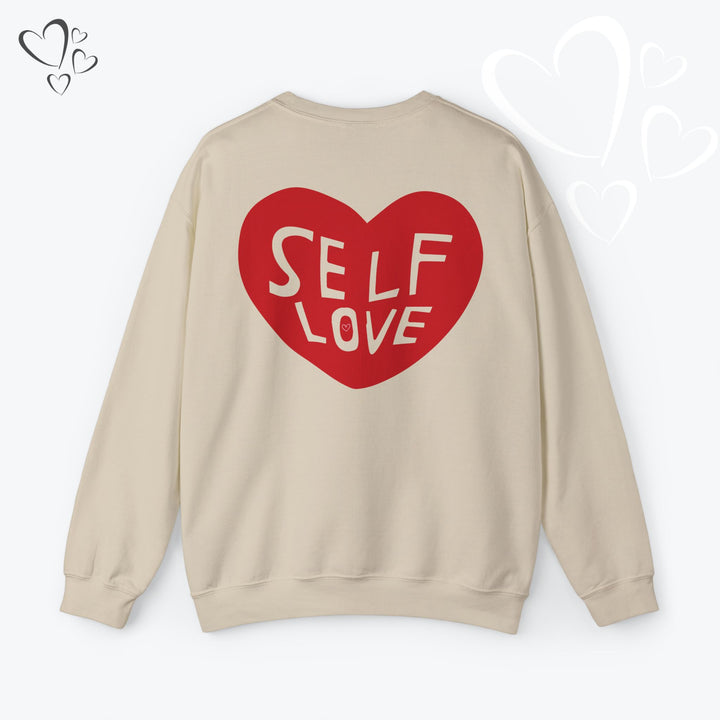 Self Love Heart Sweatshirt,  Valentine Sweatshirt