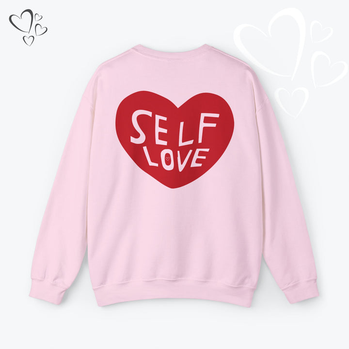 Self Love Heart Sweatshirt,  Valentine Sweatshirt