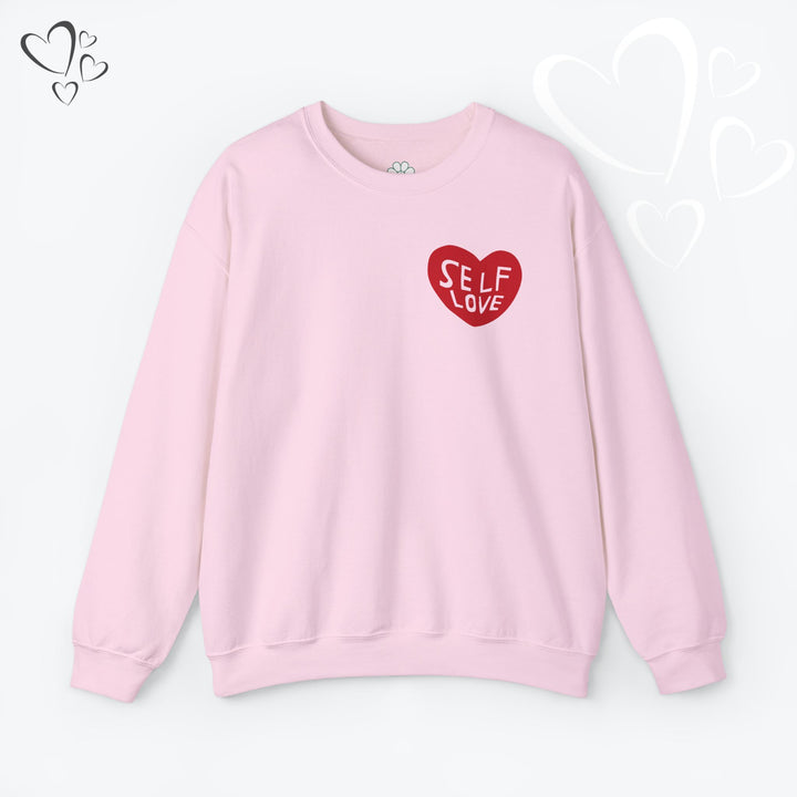 Self Love Heart Sweatshirt,  Valentine Sweatshirt