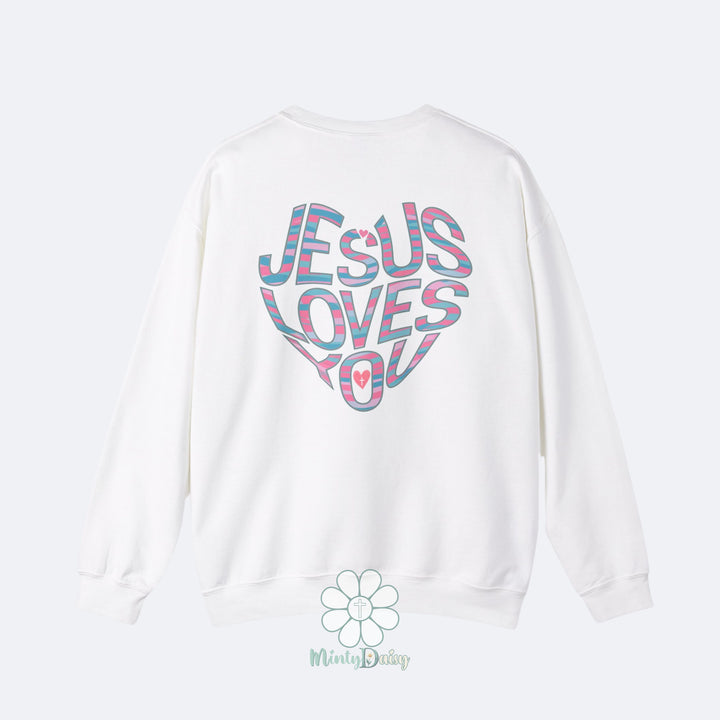 Jesus Loves You Christian Sweatshirt